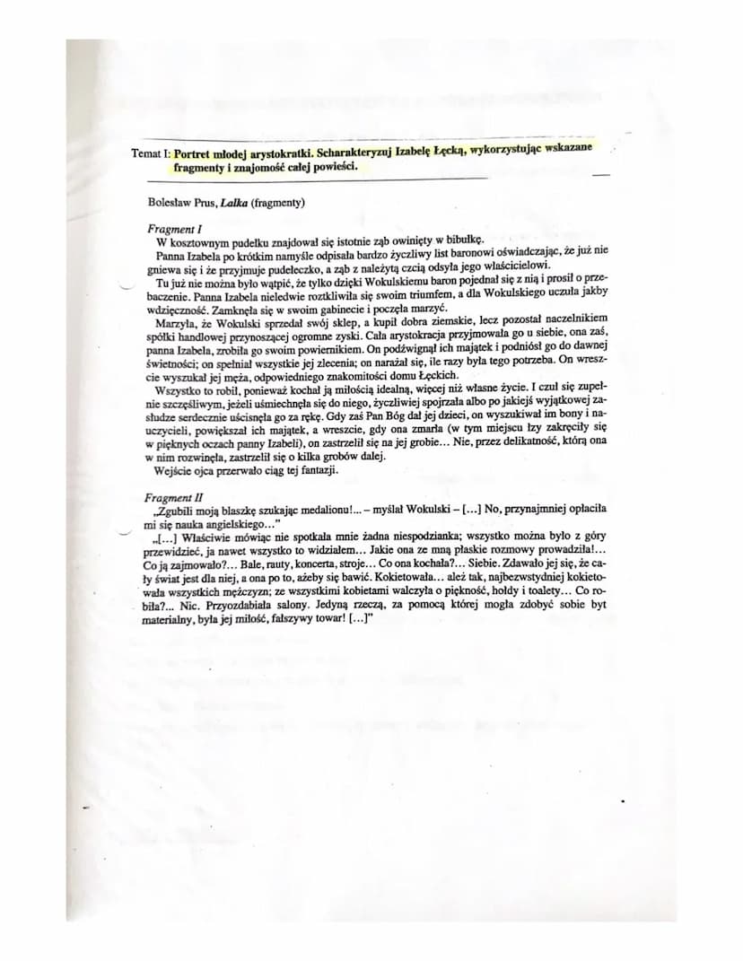 IZABELA ŁĘCKA:
• PRZEDSTAWIENIE:
o córka Tomasza Łęckiego, ukochana SW; mieszka z ojcem i kuzynką Florentyną
o zubożała arystokratka ; 25 la