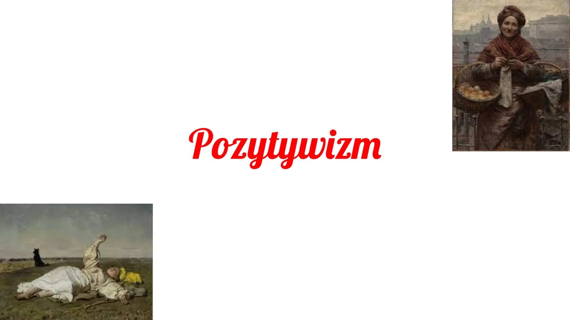 Pozytywizm Epoka
Pozytywizm całkiem przeciwstawił się romantycznym
namiętnościom i zrywom narodowym. Zamiast poezji, uczuć, intuicji
i geniu