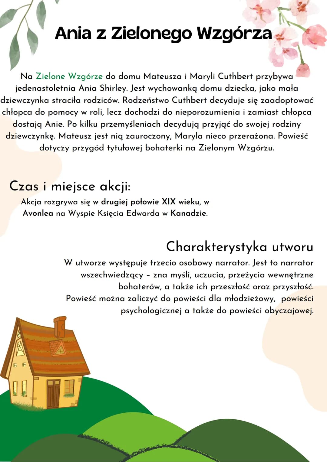 Ania z Zielonego Wzgórza
Na Zielone Wzgórze do domu Mateusza i Maryli Cuthbert przybywa
jedenastoletnia Ania Shirley. Jest wychowanką domu d