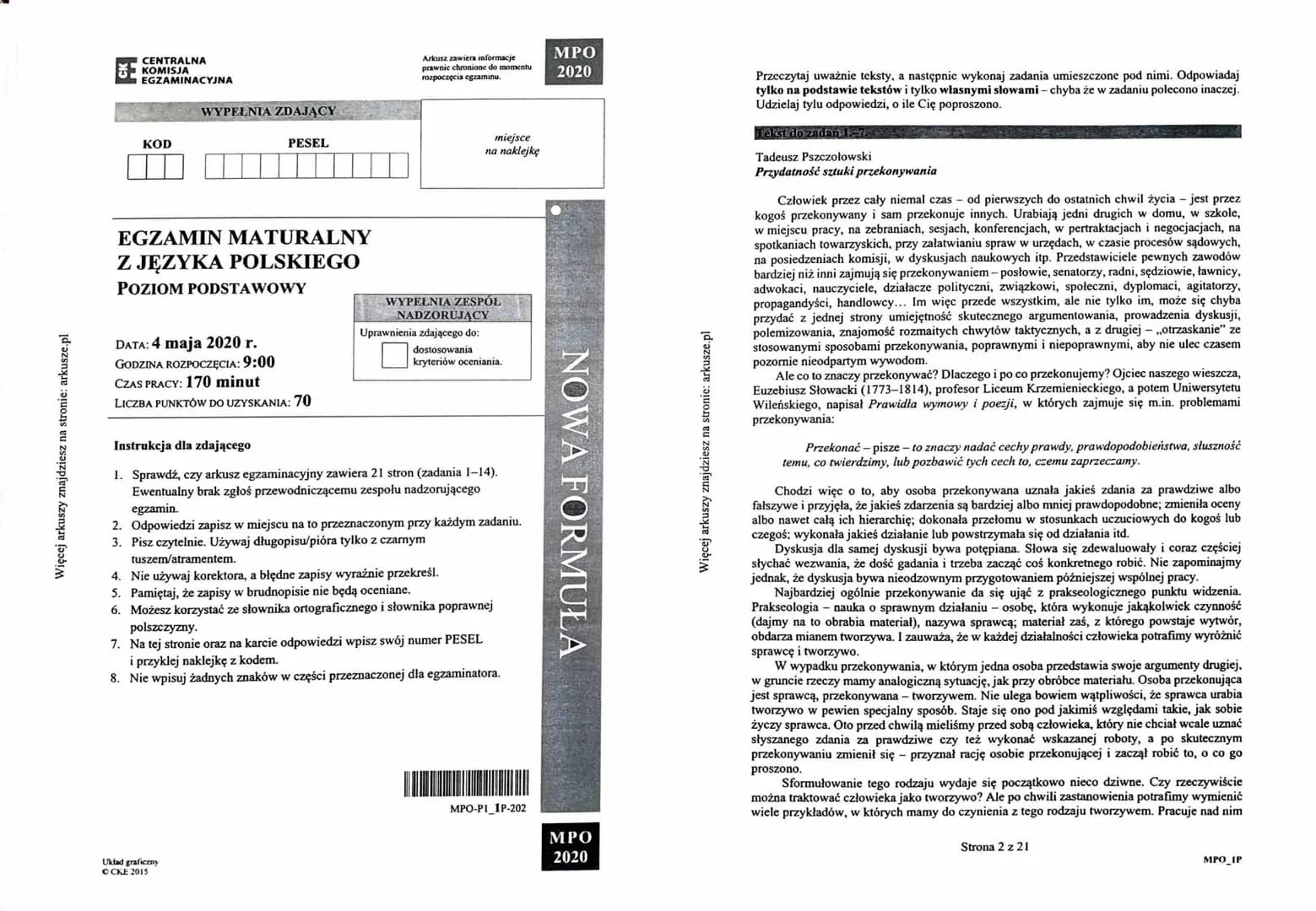 
<h2 id="wstp">Wstęp</h2>
<p>Więcej arkuszy zadań maturalnych języka polskiego na poziomie podstawowym znajdziesz na stronie: arkusze.pl. Ar