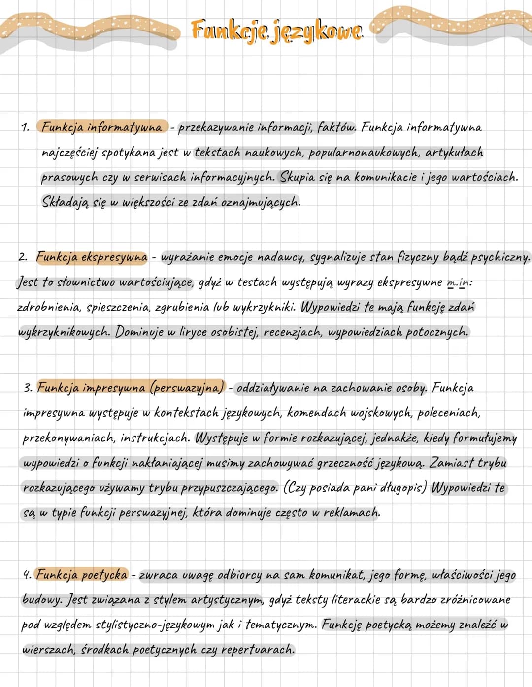 Funkcje językowe
1. Funkcja informatywna - przekazywanie informacji, faktów. Funkcja informatywna
najczęściej spotykana jest w tekstach nauk