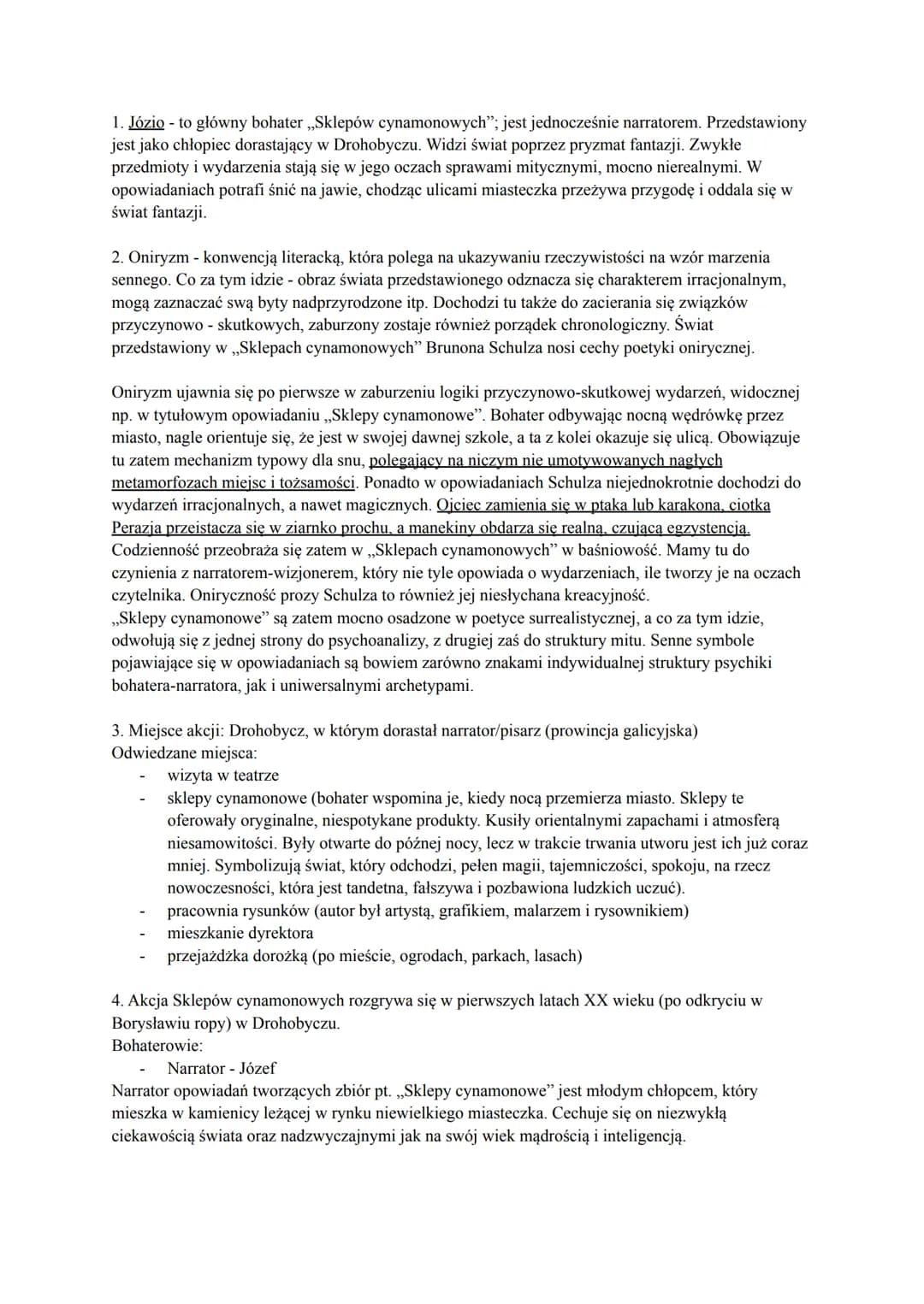 1. Józio - to główny bohater ,,Sklepów cynamonowych"; jest jednocześnie narratorem. Przedstawiony
jest jako chłopiec dorastający w Drohobycz