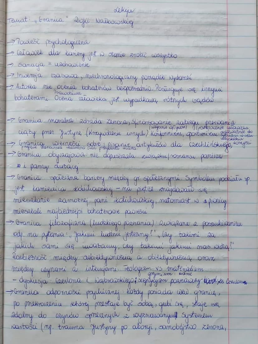 Temat: Granica "
11
Lekije
20i Nałkowskie
→→ Powieść psychologiczna
→ Człowiek dla Kariery jest w stanie zrobić
= 420howienie
wszystko
-> In