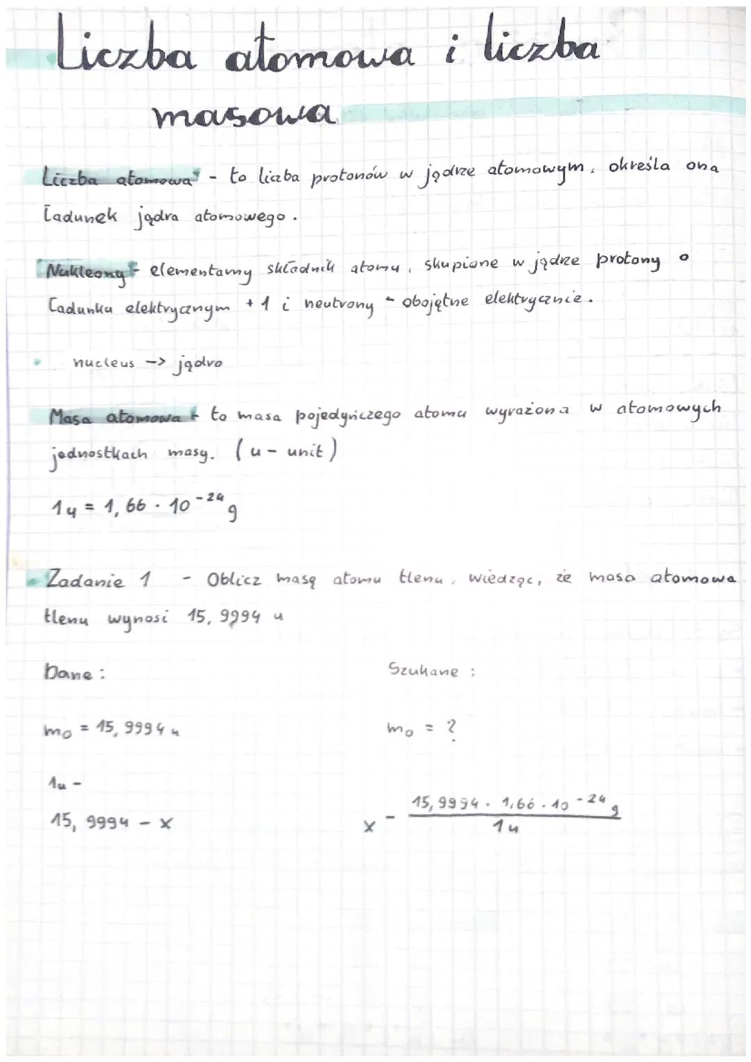 Liczba atomowa i liczba
masowa
Liczba atomowa - to liczba protonów w 1 jądrze atomowym.
Ladunek jądra atomowego.
Nukleoxy & elementamy skład