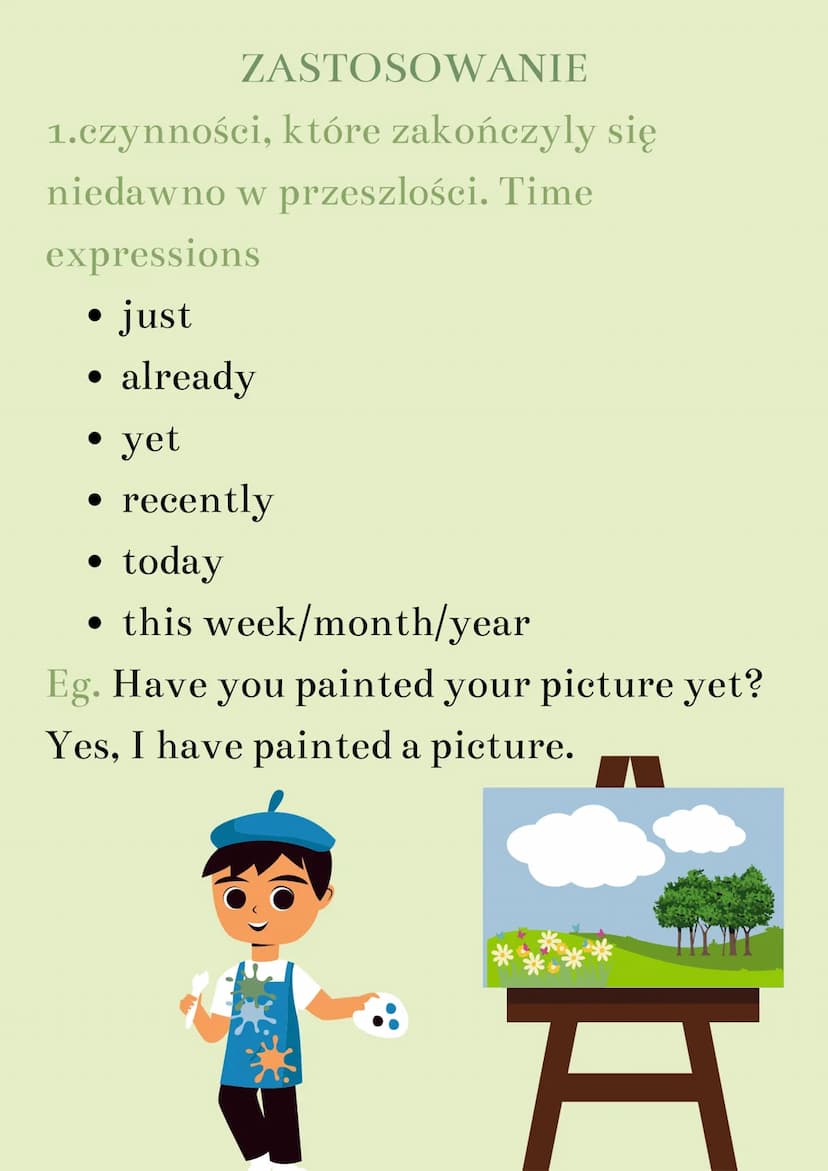 Present Perfect
BUDOWA
positive:
S + have/has + V (past participle)
negative:
S + haven't/hasn't + V (past particple)
question:
Have/Has + S