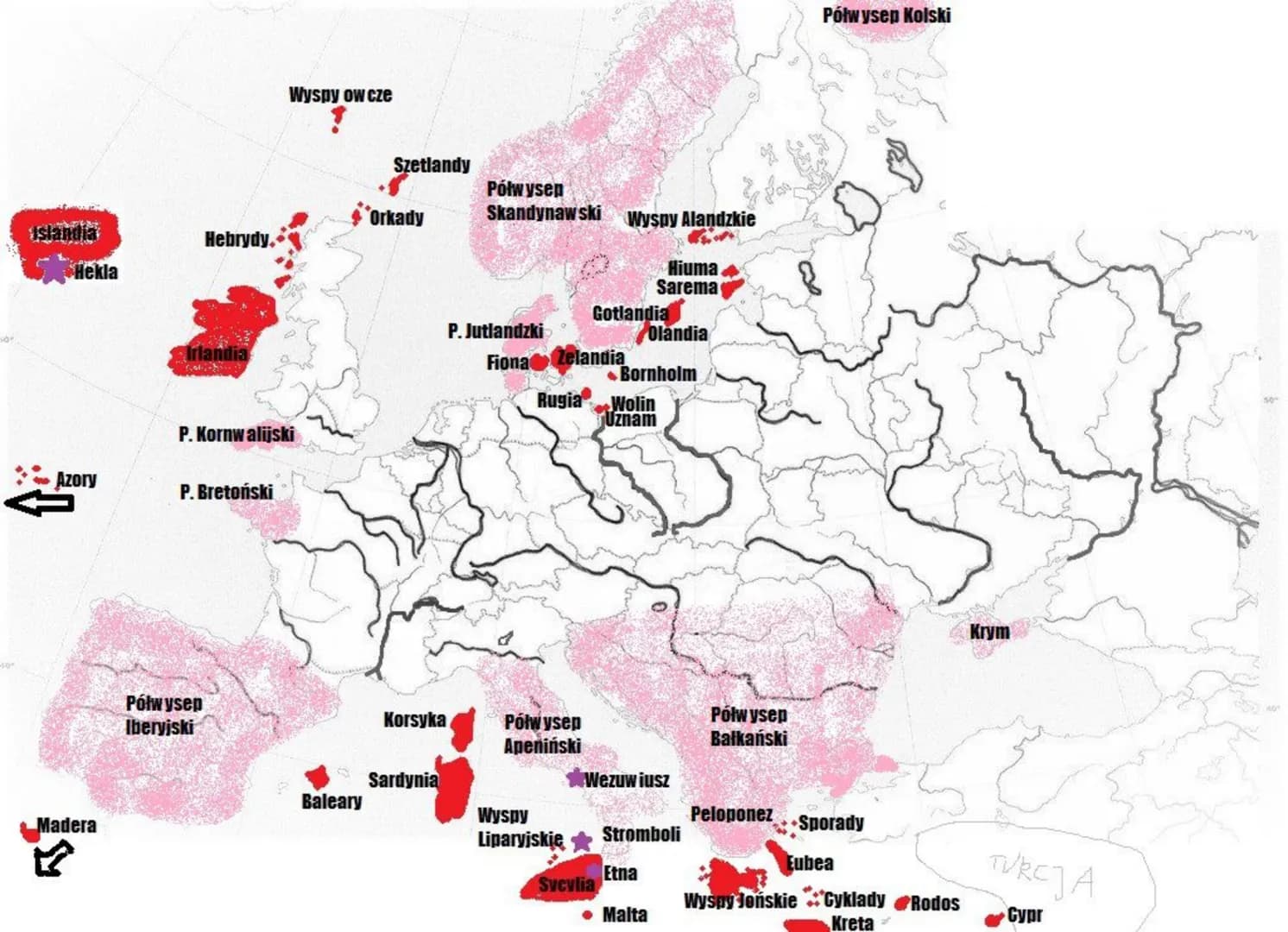 Islandia
Hekla
Azory
Madera
✓
Hebrydy.
P. Kornwalijski
P. Bretoński
Półwysep
Iberyjski
Wyspy owcze
Baleary
Szetlandy
Orkady
Korsyka
Sardynia