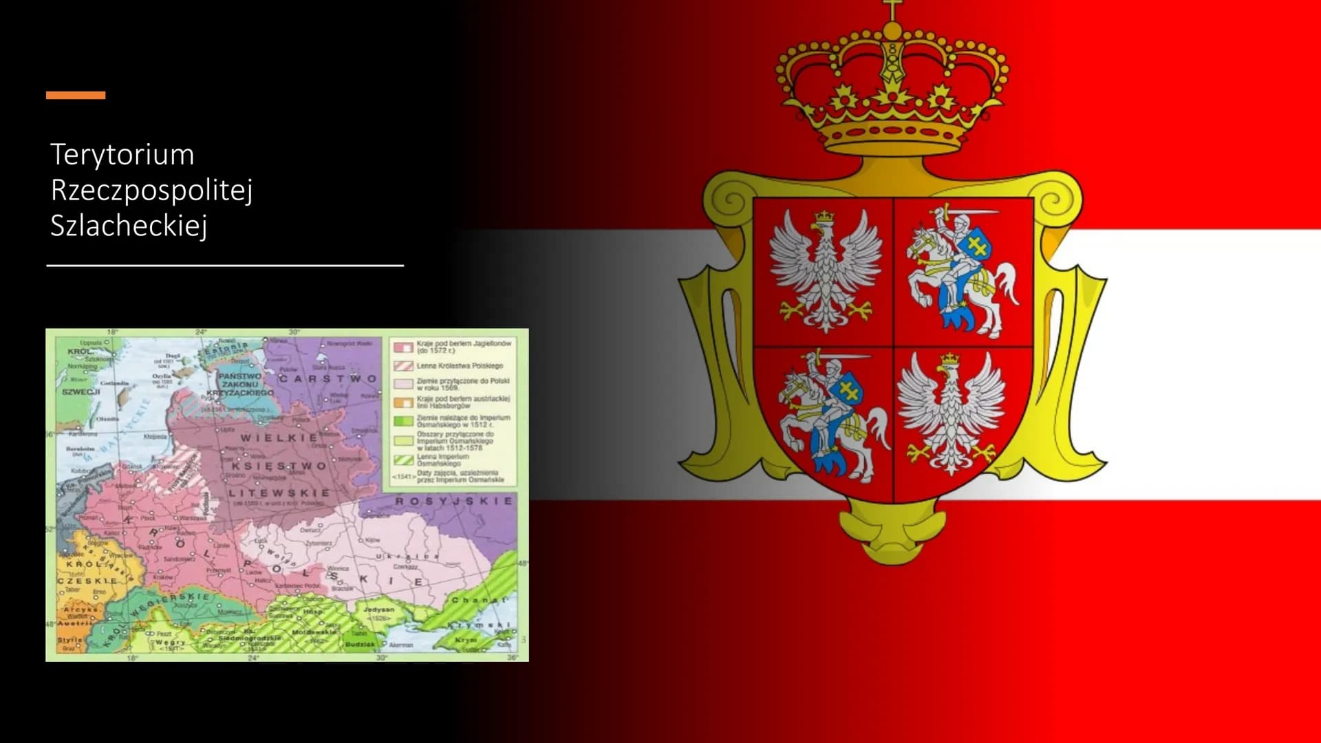 Rzeczpospolita
szlachecka
Demokracja szlachecka
i oligarchia magnacka
Natalia Okoń
Bernadeta Sijka
O Terytorium
Rzeczpospolitej
Szlacheckiej