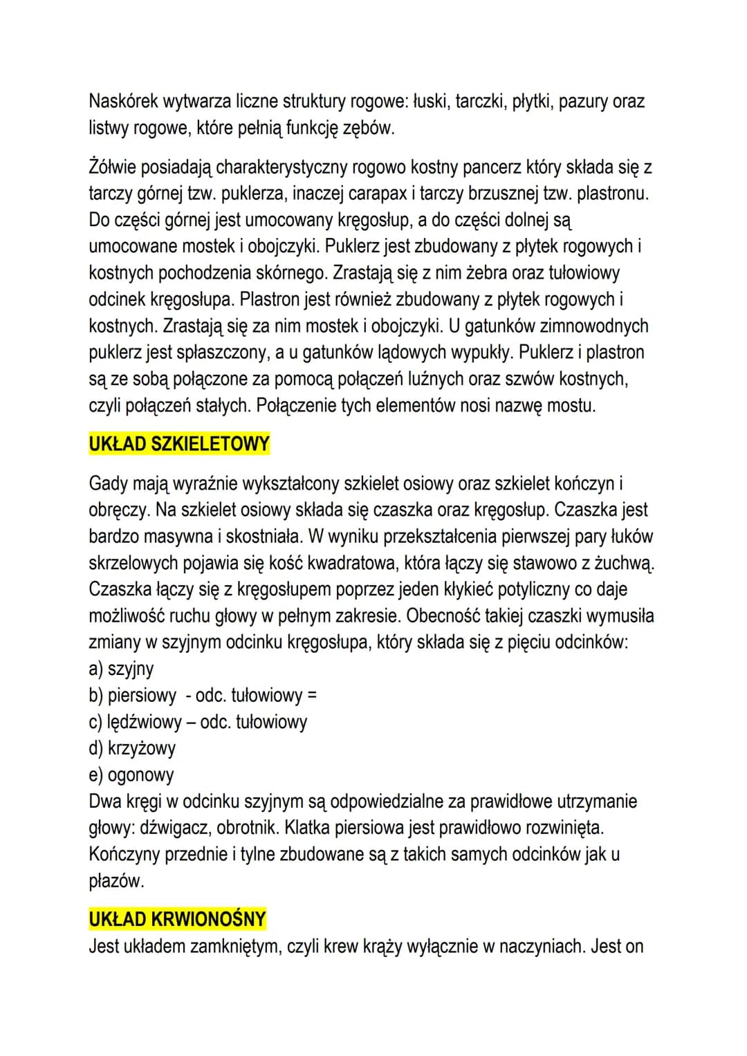 T: Gady - pierwsze owodniowce.
Są to pierwsze zwierzęta przystosowane w pełni do życia w środowisku
lądowym. Niektóre gatunki są wtórnie prz