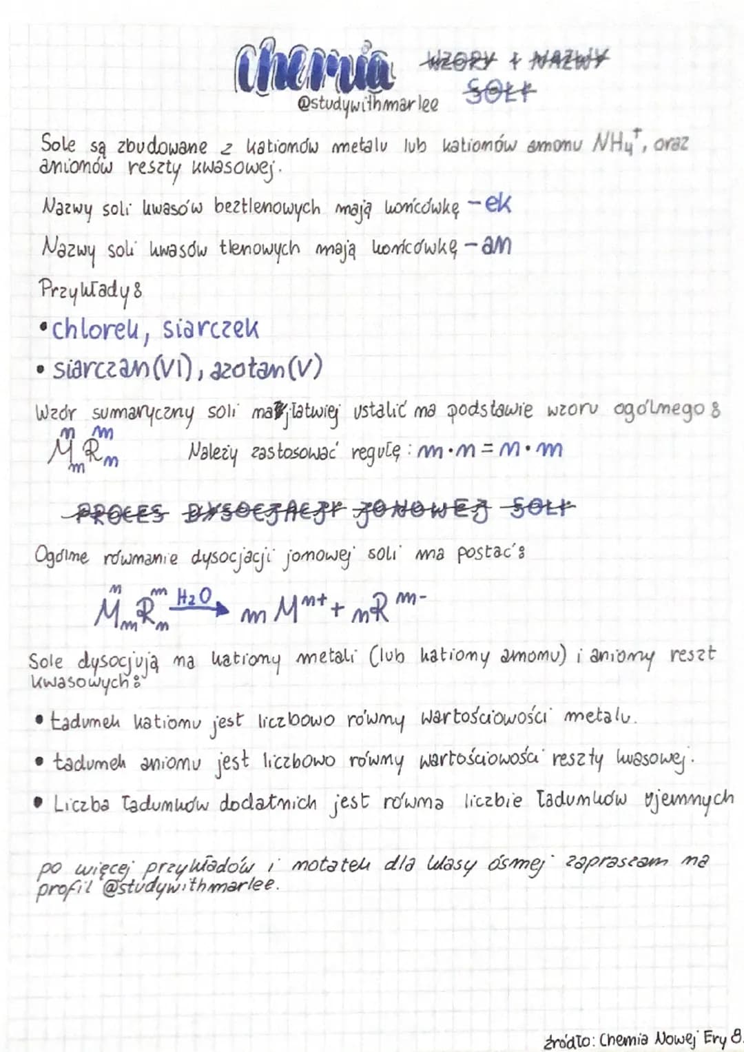 @studywithmarlee
Sole sa zbudowane 2 kationów metalu lub kationów amonu NHy", oraz
anionów reszty kwasowej.
Cherria
Nazwy soli kwasów beztle