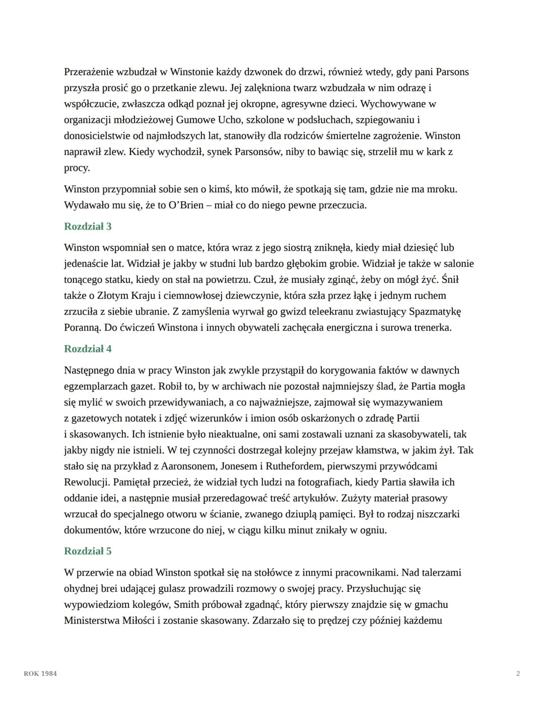 ROK 1984
ROK 1984
epoka: współczesność
I
Rozdział 1.
Winston Smith jak co dzień powracał do domu po pracy. Był 4 kwietnia 1984 r. Odczuwał
n