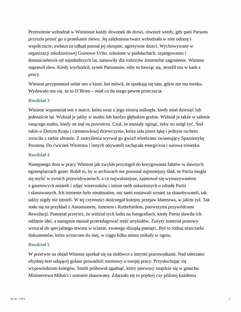 ROK 1984
ROK 1984
epoka: współczesność
I
Rozdział 1.
Winston Smith jak co dzień powracał do domu po pracy. Był 4 kwietnia 1984 r. Odczuwał
n