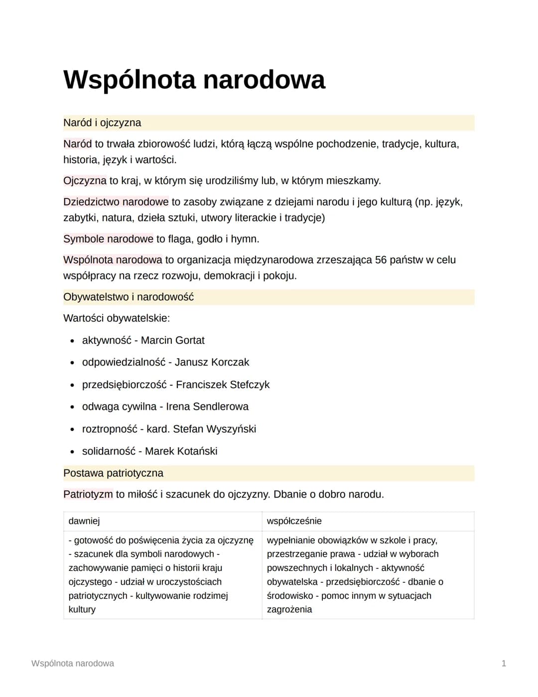 Wspólnota narodowa
Naród i ojczyzna
Naród to trwała zbiorowość ludzi, którą łączą wspólne pochodzenie, tradycje, kultura,
historia, język i 