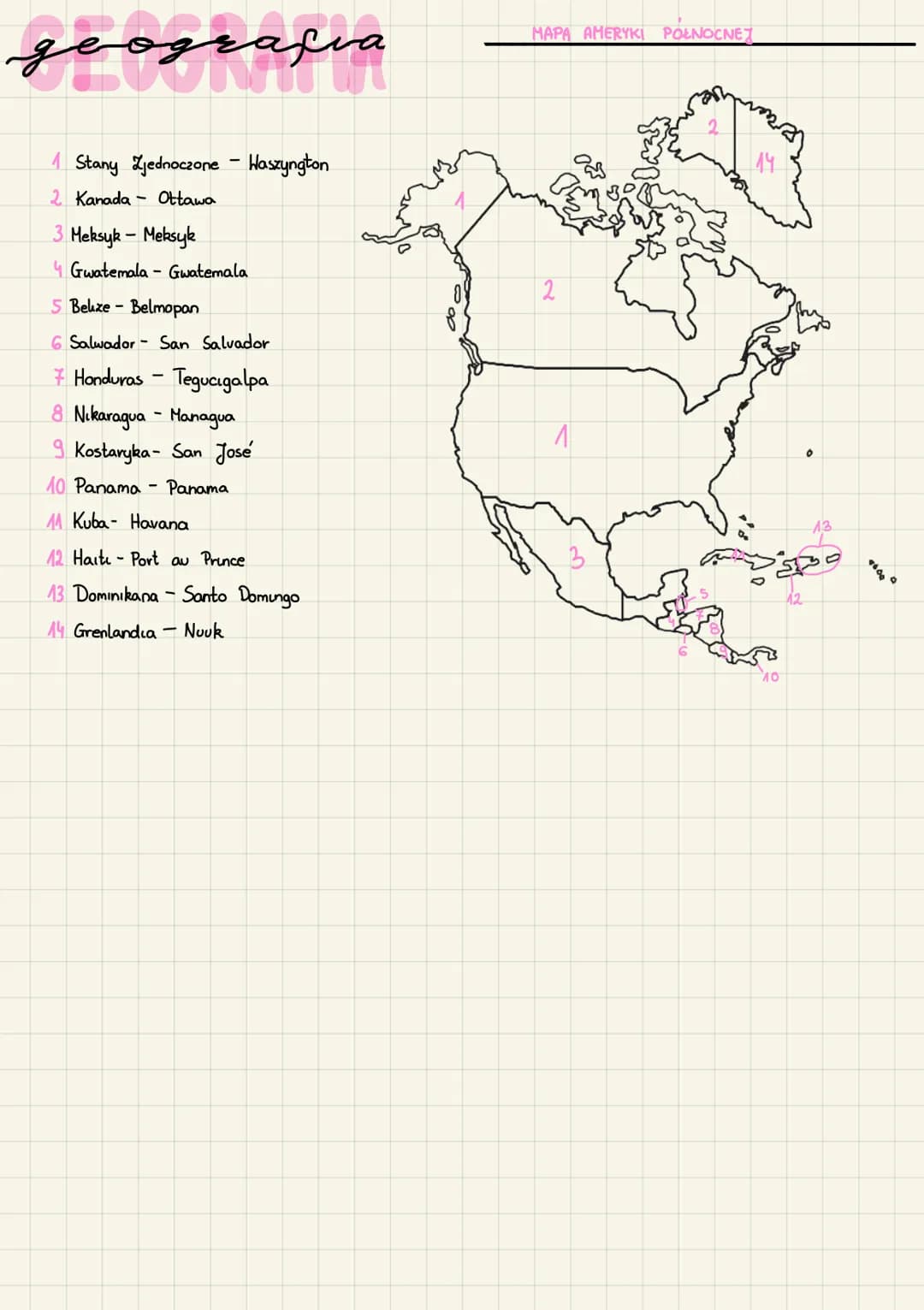 geografia
Stany Zjednoczone - Waszyngton
2 Kanada Ottawa
3 Meksyk - Meksyk
4 Gwatemala Gwatemala
5 Belize -
Belmopan
6 Salwador San Salvador
