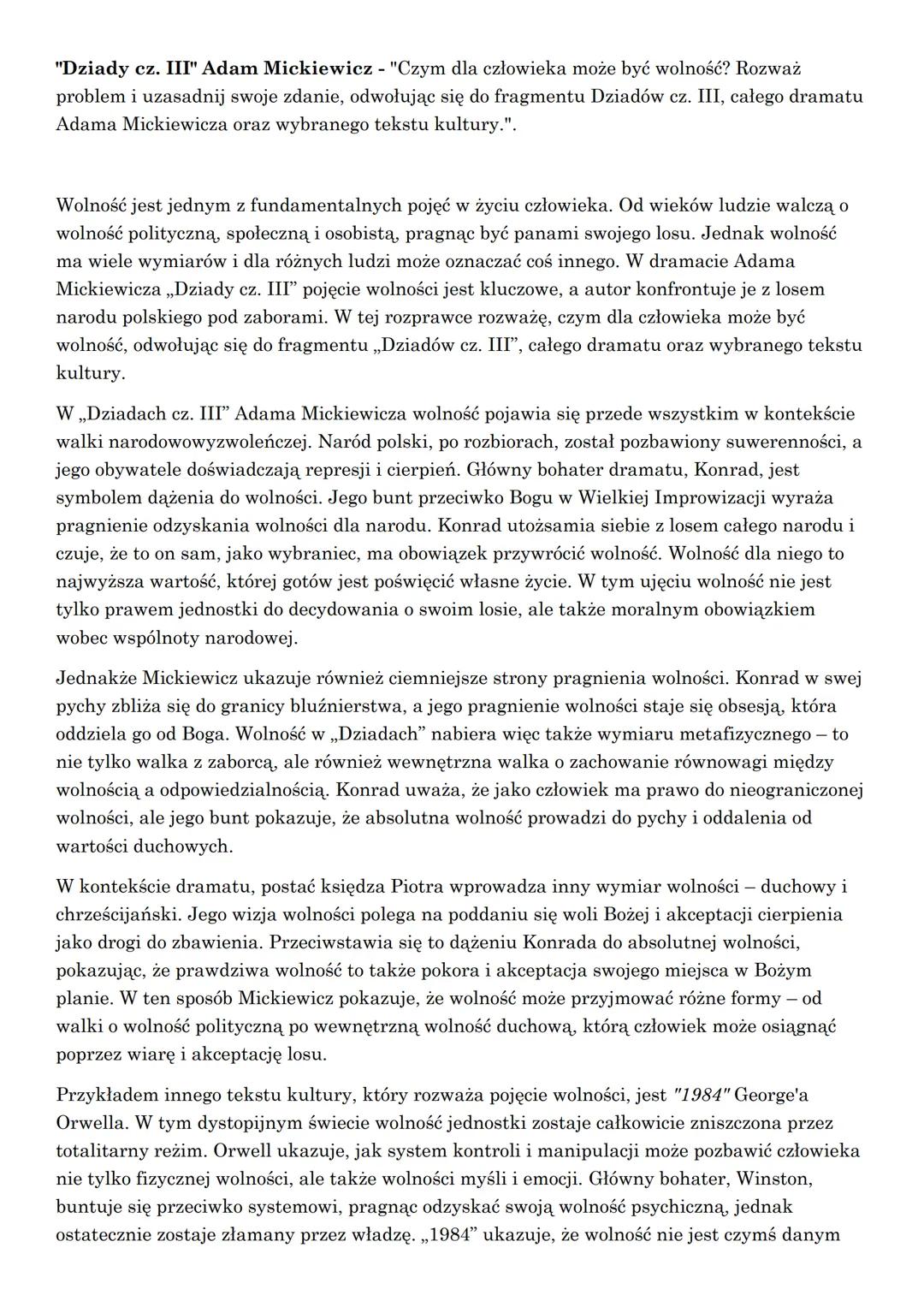 "Dziady cz. III" Adam Mickiewicz - "Czym dla człowieka może być wolność? Rozważ
problem i uzasadnij swoje zdanie, odwołując się do fragmentu