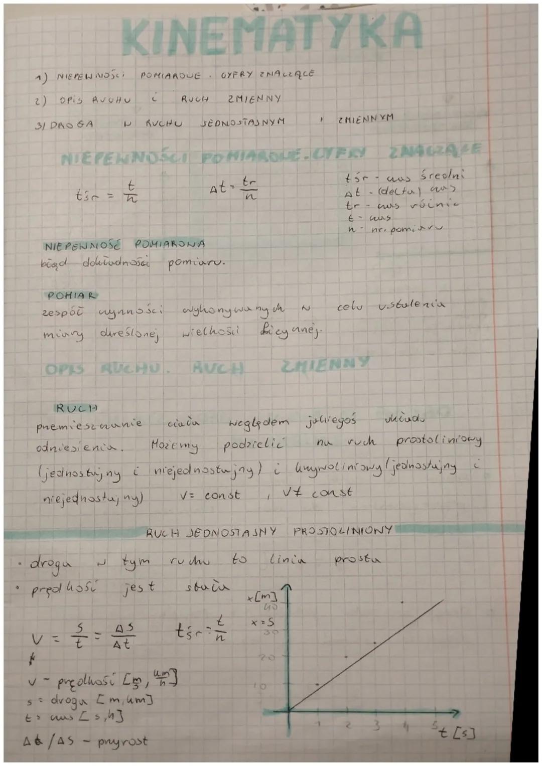 kinematyka(niepewności pomiarowe,opis ruchu, ruch zmienny itp.)