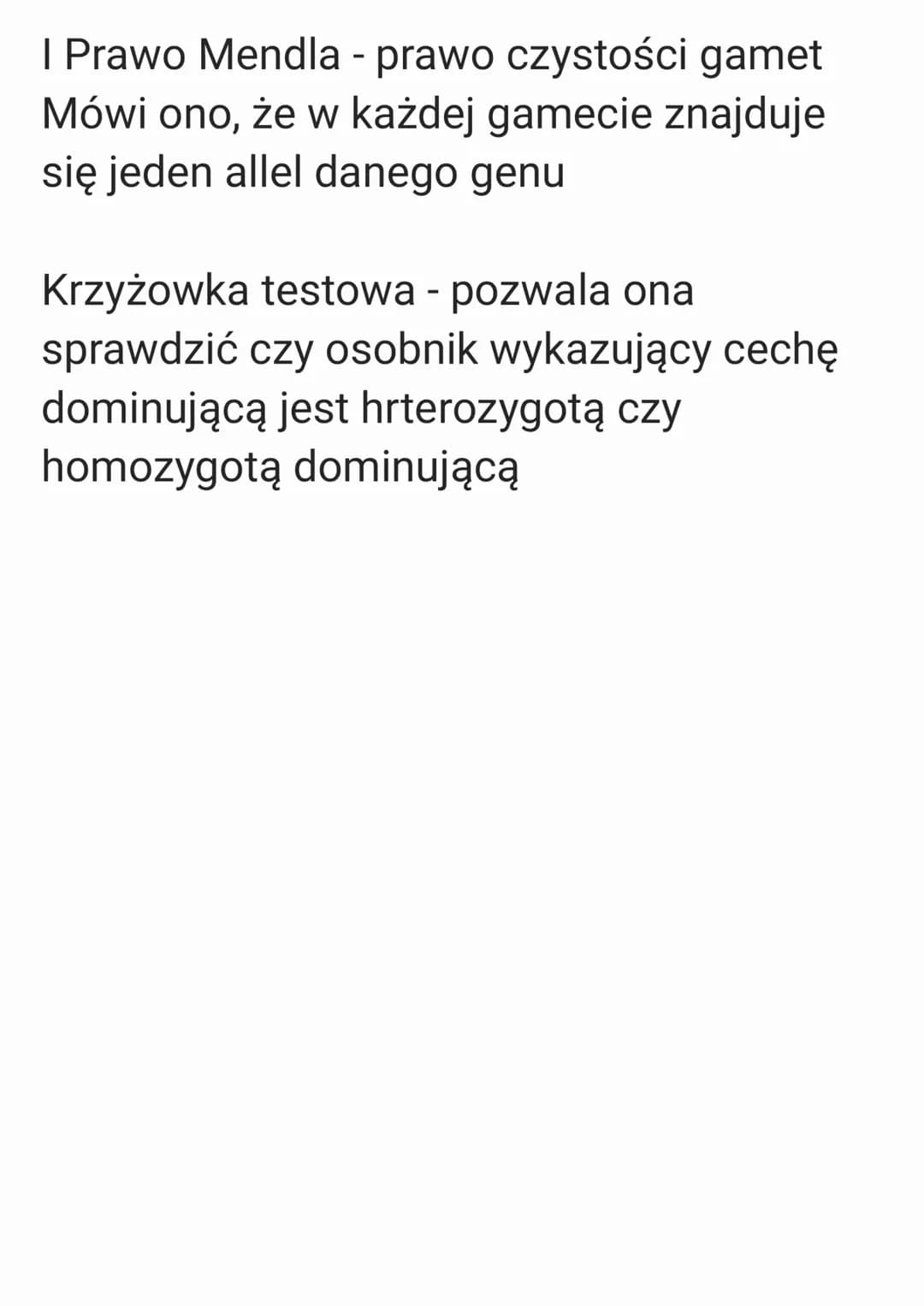 I Prawo Mendla. Krzyżowka testowa
Genotyp - zespół wszystkich genów
występujących w organizmie
Fenotyp - widoczne cechy organizmu
Allel - to