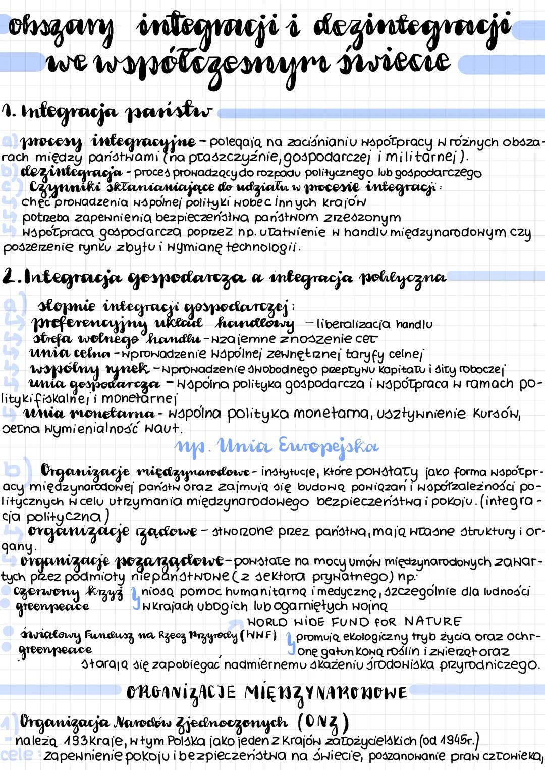 obszary integracji i dezintegracji
we współczesnym sviecie
1. Integracja państw
a procesy integracyjne - polegają na zaciśnianiu współpracy 