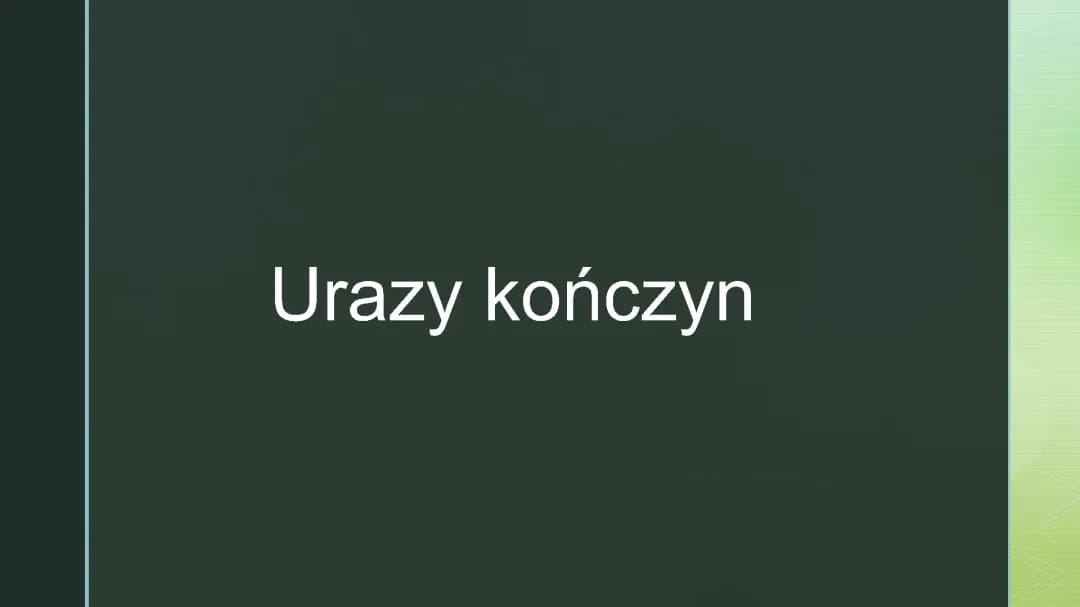 Urazy kończyn: pierwsza pomoc, złamania, zwichnięcia i skręcenia - prezentacja