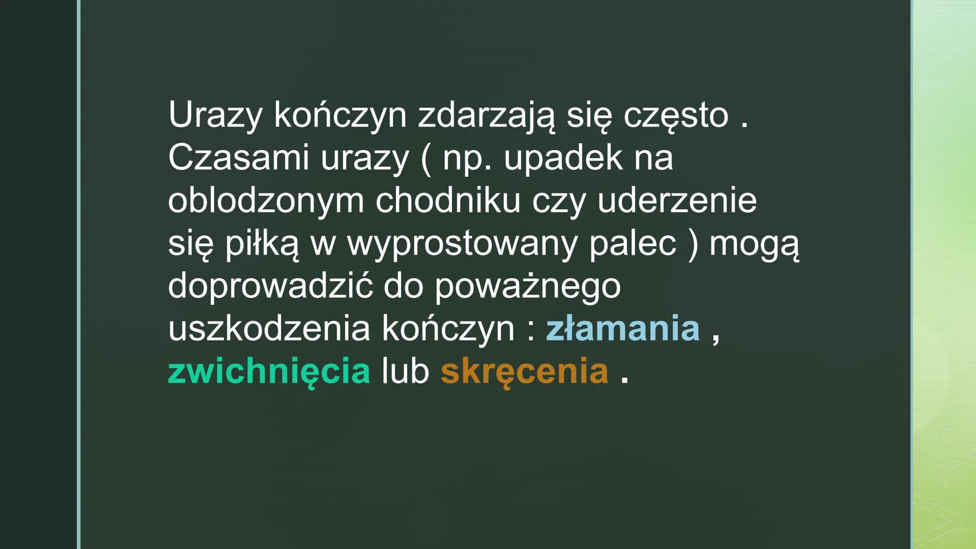 
<p>Urazy kończyn zdarzają się często. Czasami urazy, takie jak upadek na oblodzonym chodniku czy uderzenie się piłką w wyprostowany palec, 