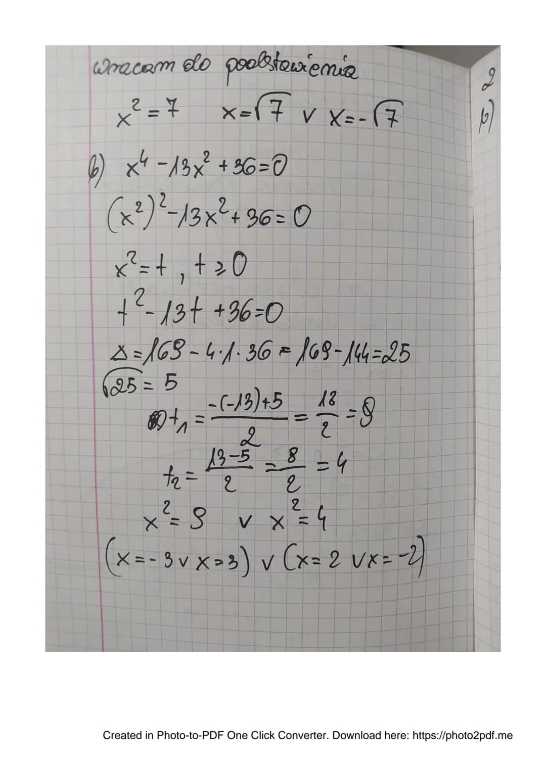 2.131
f) (x-5) (x² + 5x+25) = x (x²-4x)- 124
²-53= ³-4x²-124
= 4 x ² + 1 = 0
- (4x² - 1) = 0
4x²² -1=0
(2x - 1)(2x + 1) = 0
2x-1=0 v 2x+ 1 =