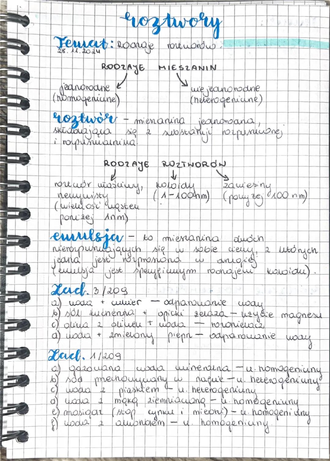 # roztwory

Temat: roonaje rotuanów.
28.11.2024

RODZAJE MIESZANIN

jeanoroane
(nomogenicine)

wie jeaunorodne
(heterogeniune)

roztwór - mi