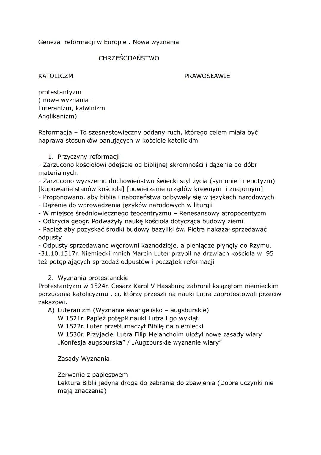 # Geneza reformacji w Europie. Nowa wyznania

KATOLICZM

CHRZEŚCIJAŃSTWO

PRAWOSŁAWIE

protestantyzm
(nowe wyznania :
Luteranizm, kalwinizm
