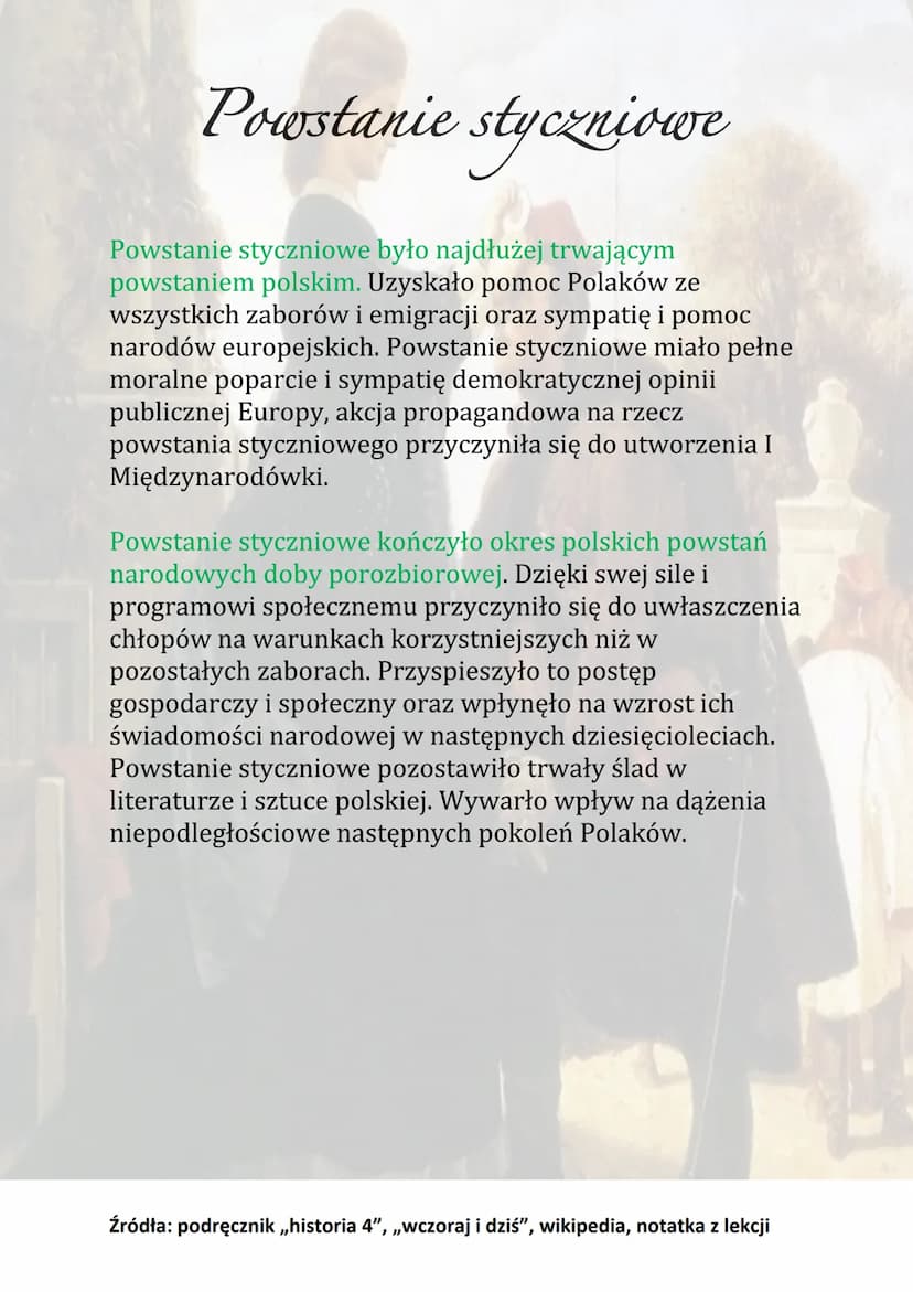 Powstanie styczniowe
Powstanie styczniowe było to powstanie narodowe
przeciw Rosji trwające od 22 stycznia 1863 roku do
połowy 1864 roku. Po