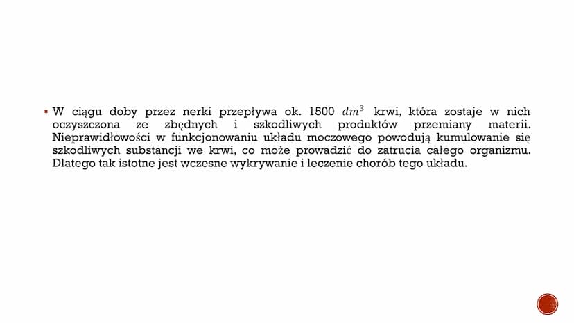 S
CHOROBY UKŁADU
MOCZOWEGO
Autor: Gabriela Boszczyk kl.3A
F
COOPERCH ▪ W ciągu doby przez nerki przepływa ok. 1500 dm³ krwi, która zostaje w