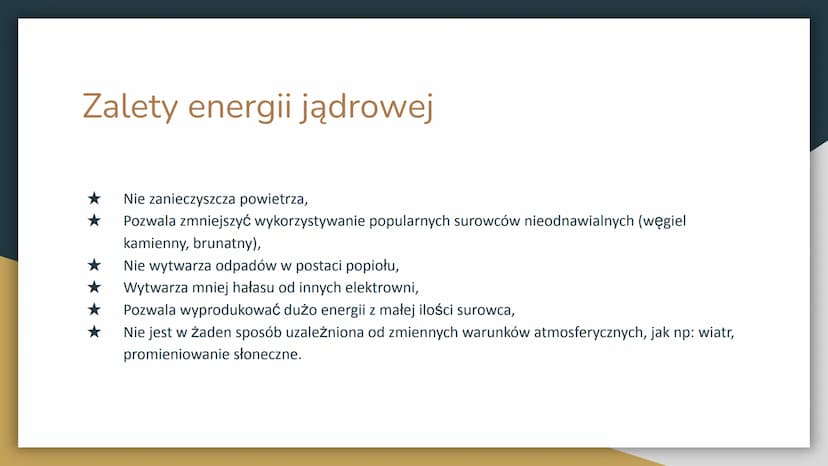 Zalety i Wady
Energetyki Jądrowej Co to energetyka jądrowa?
Jest ona alternatywą dla paliw kopalnych. To zmagazynowana w jądrze atomu energi