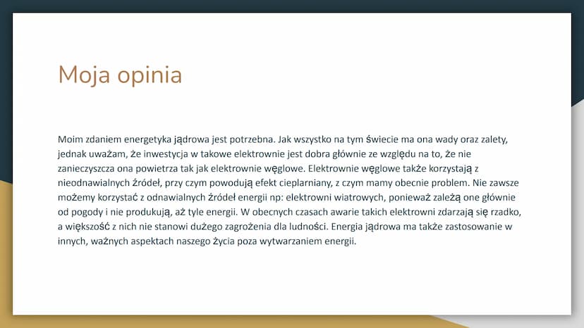 Zalety i Wady
Energetyki Jądrowej Co to energetyka jądrowa?
Jest ona alternatywą dla paliw kopalnych. To zmagazynowana w jądrze atomu energi