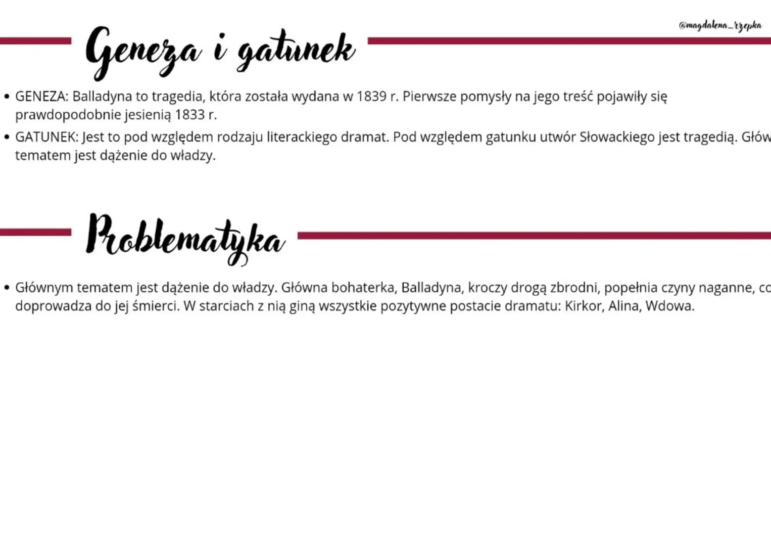 Geneza i gatunek
• GENEZA: Balladyna to tragedia, która została wydana w 1839 r. Pierwsze pomysły na jego treść pojawiły się
prawdopodobnie 