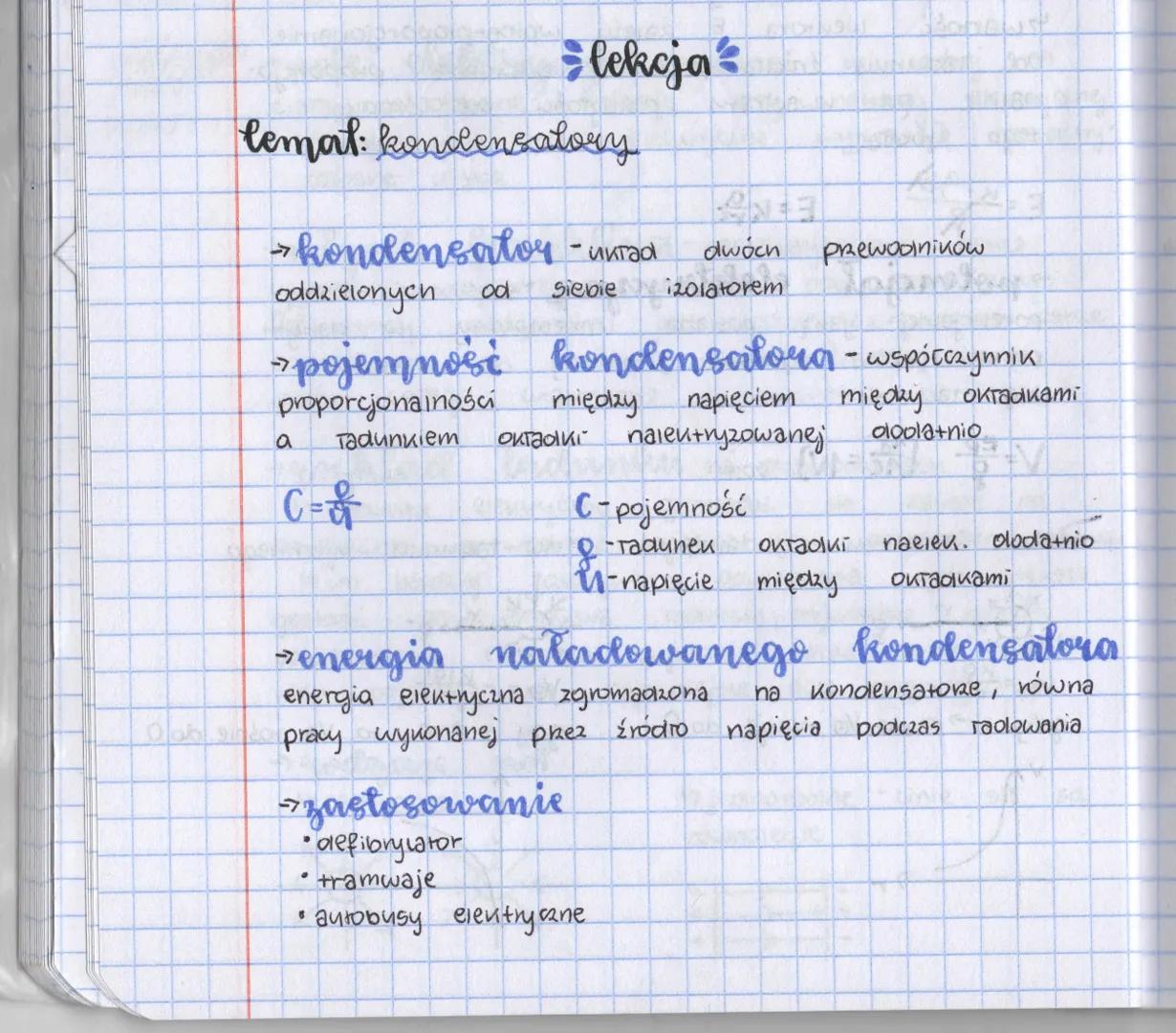 lemat: kondensatory
lekcja
-
→ kondensatoy - unrad
oddzielonych od siebie izolatorem
ANEET
dwóch przewodników
-pojemność kondensatora - wspó