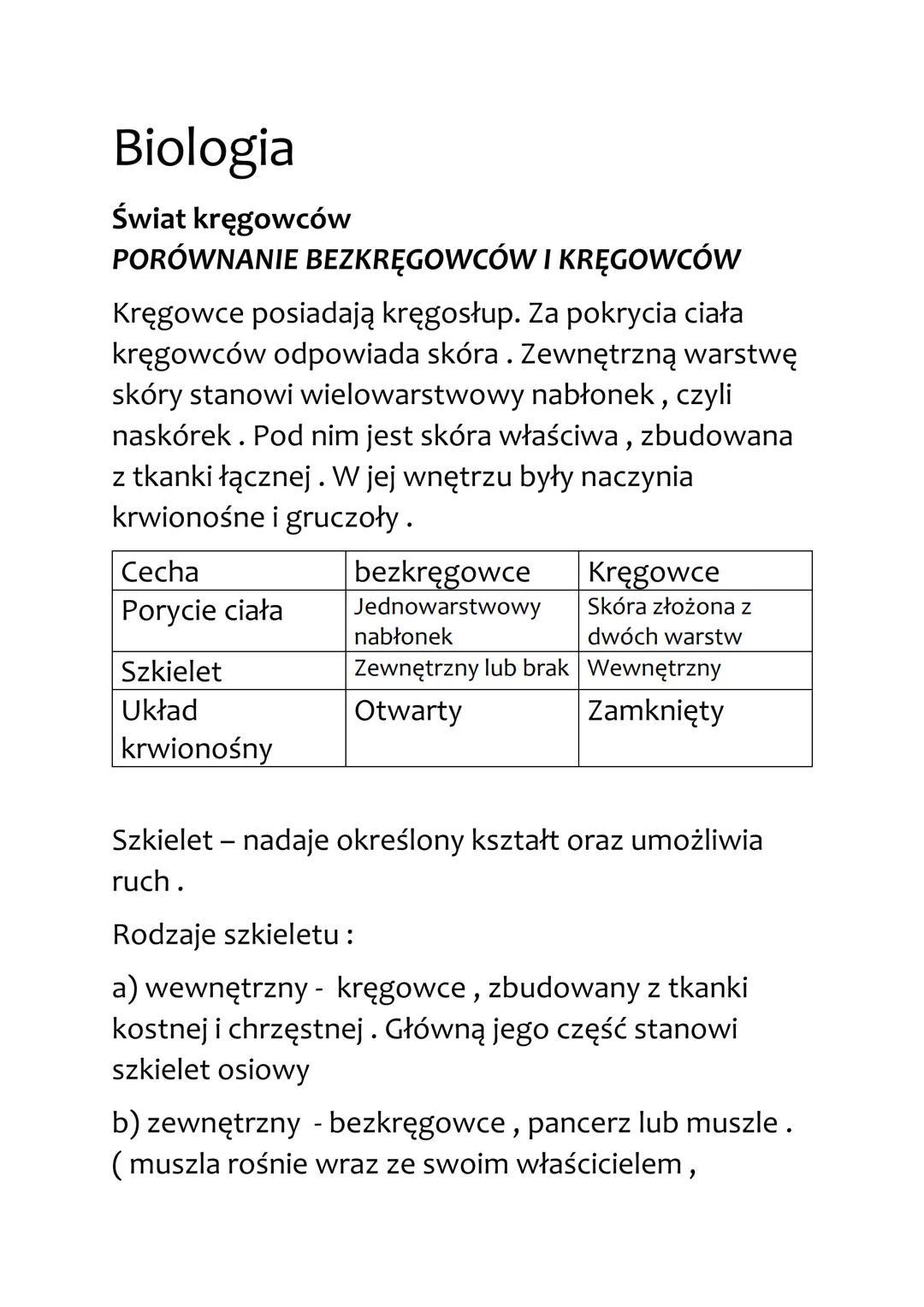 Biologia
Świat kręgowców
PORÓWNANIE BEZKRĘGOWCÓW I KRĘGOWCÓW
Kręgowce posiadają kręgosłup. Za pokrycia ciała
kręgowców odpowiada skóra. Zewn