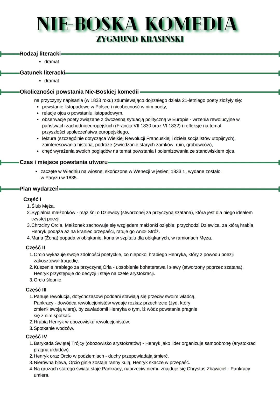 NIE-BOSKA KOMEDIA
Rodzaj literacki
• dramat
-Gatunek literacki
• dramat
-Okoliczności powstania Nie-Boskiej komedii
na przyczyny napisania (