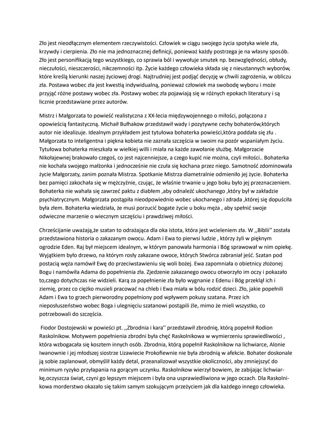 Zło jest nieodłącznym elementem rzeczywistości. Człowiek w ciągu swojego życia spotyka wiele zła,
krzywdy i cierpienia. Zło nie ma jednoznac