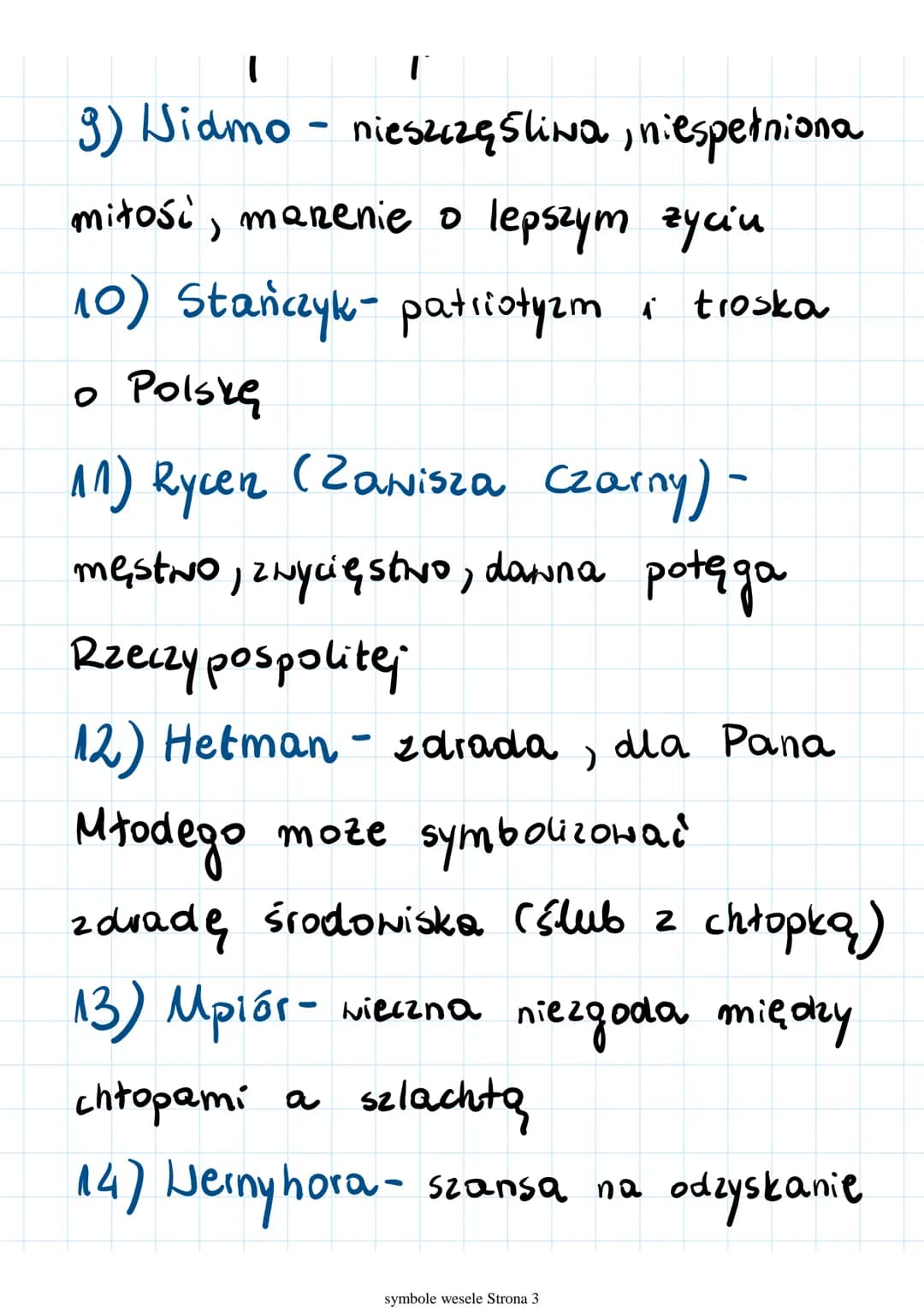 Symbole w Weselu"
1) Chochor - stagnacja polskiego
narodu, niezdolność do czynu.
2) Rōza ukryta
~ Chochole-
jest ukryta, poniewaz jest szans