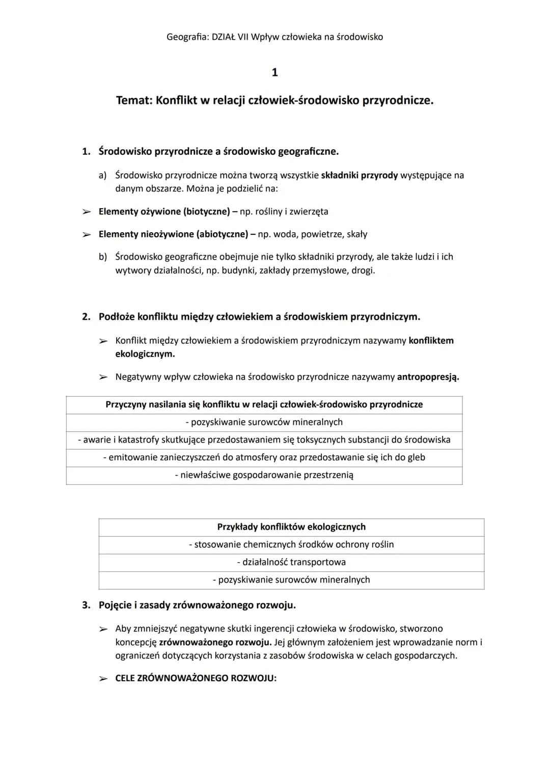 Geografia: DZIAŁ VII Wpływ człowieka na środowisko
1
Temat: Konflikt w relacji człowiek-środowisko przyrodnicze.
1. Środowisko przyrodnicze 