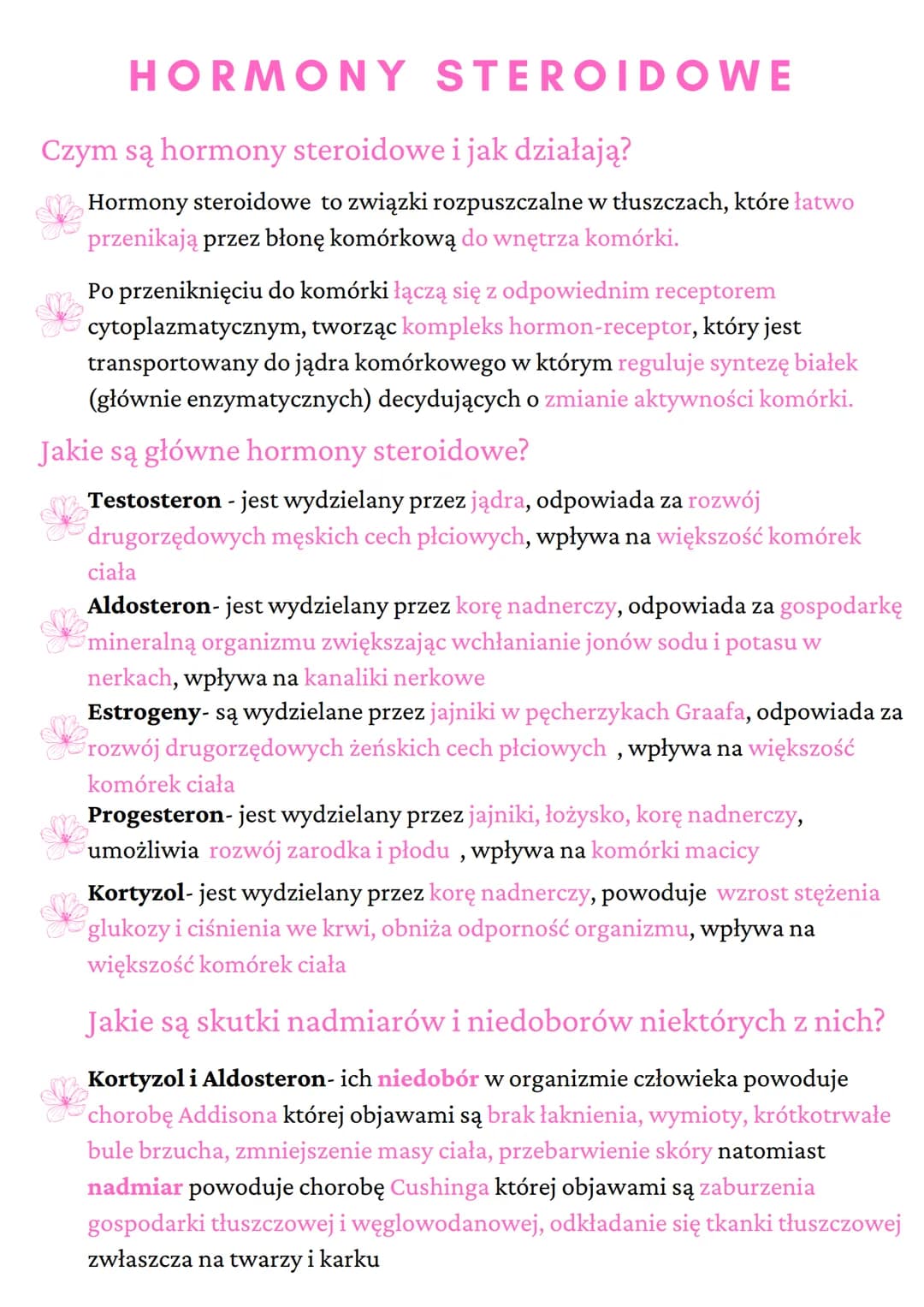 HORMONY STEROIDOWE
Czym są hormony steroidowe i jak działają?
Hormony steroidowe to związki rozpuszczalne w tłuszczach, które łatwo
przenika