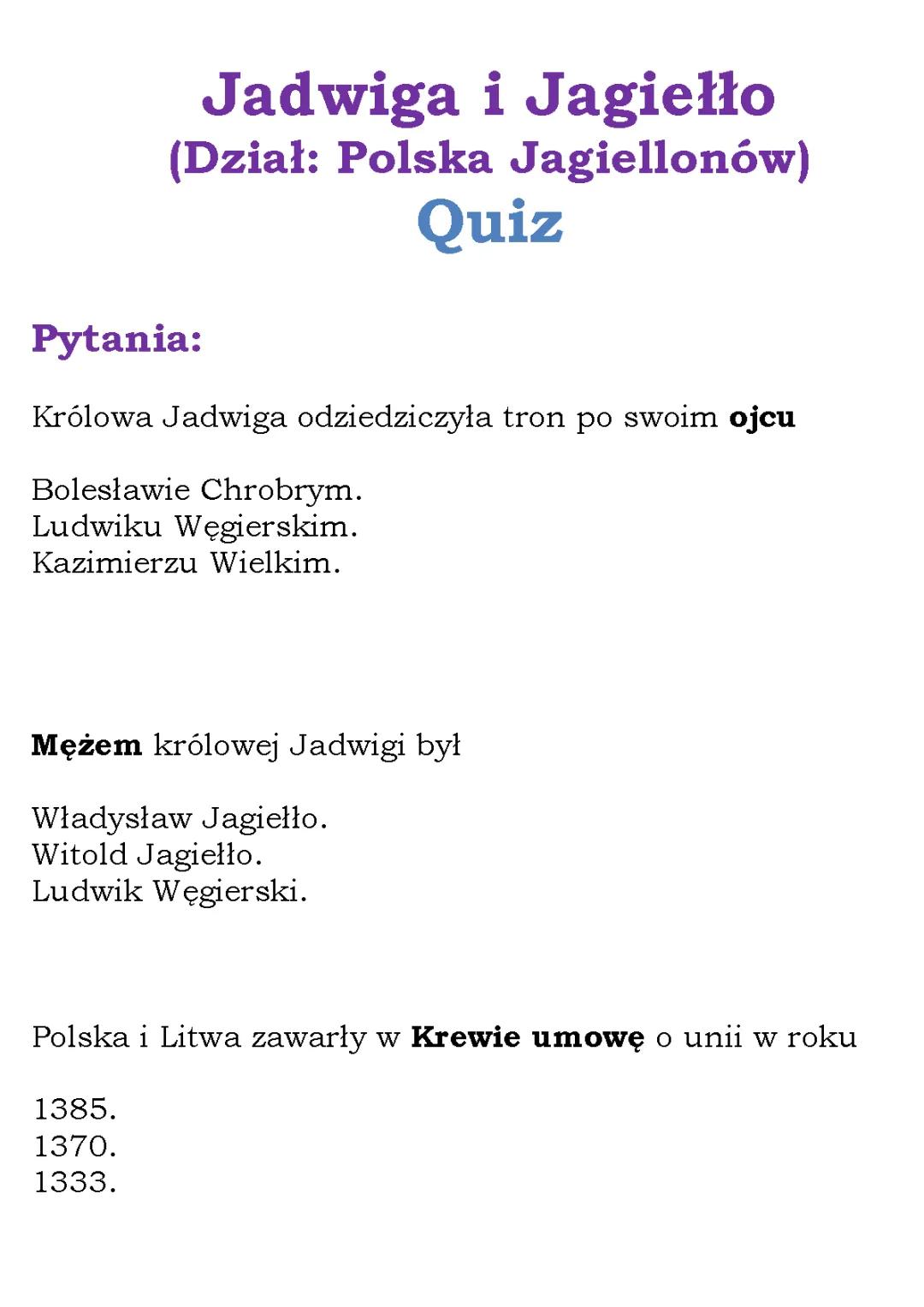 Quiz: Jadwiga i Jagiełło - Unia Polsko-Litewska Klasa 4