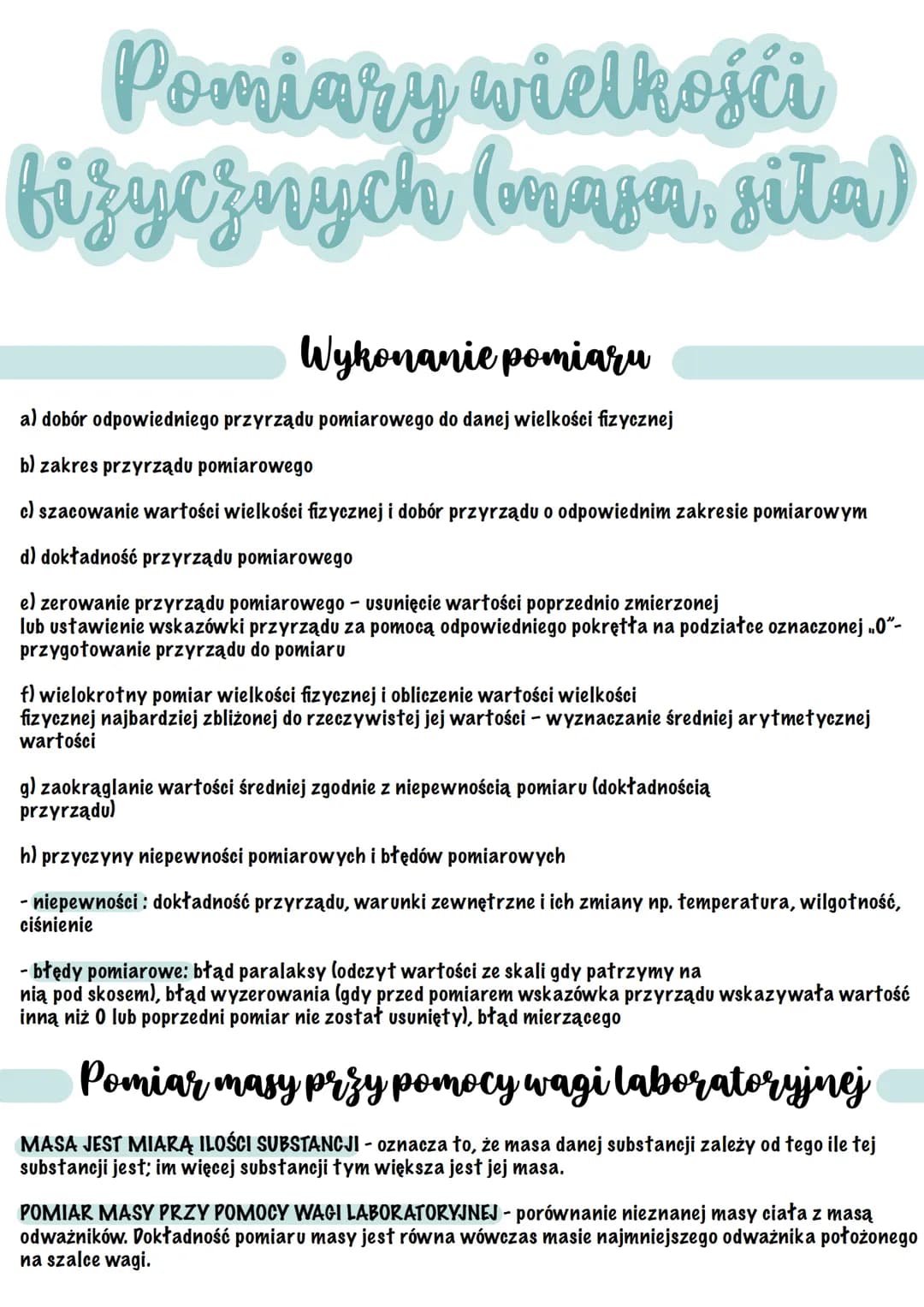 Pomiary wielkośći
fizycznych (masa, siła)
Wykonanie pomiaru
a) dobór odpowiedniego przyrządu pomiarowego do danej wielkości fizycznej
b) zak