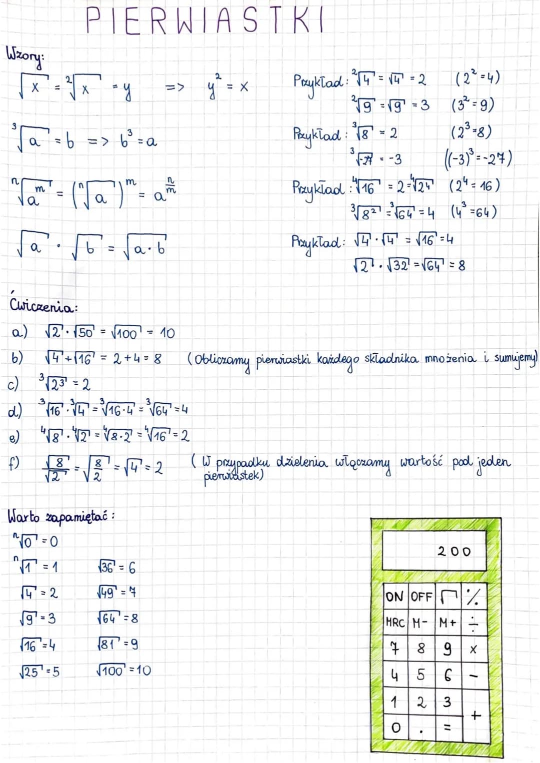 Wzory:
√x² = ²√x -y
X
X
3
²√₁₁² = b => 6²³² = a
a
n
va
m
c)
d)
e)
T
a
PIERWIASTKI
y² = x
=
(√a
√6
=
m
m
= a
a. b
Ćwiczenia:
a) √2√50 = √100¹