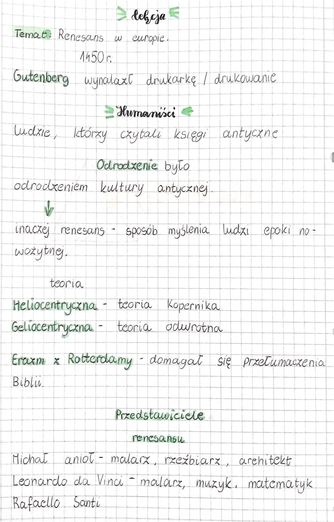 lekcja
Temat: Renesans w europie.
1450r.
Gutenberg wynalaxt drukarkę / drukowanie
Ludzie
Humaniści
którzy czytali księgi antyczne
Odrodzenie