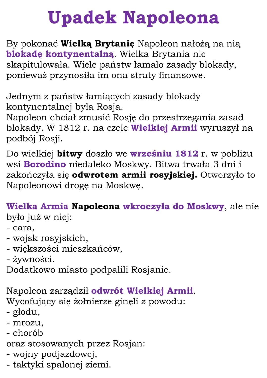 Upadek Napoleona
By pokonać Wielką Brytanię Napoleon nałożą na nią
blokadę kontynentalną. Wielka Brytania nie
skapitulowała. Wiele państw ła