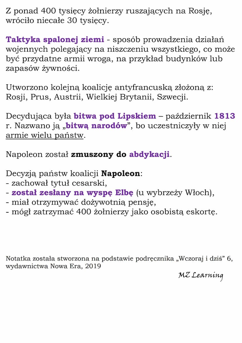 Upadek Napoleona
By pokonać Wielką Brytanię Napoleon nałożą na nią
blokadę kontynentalną. Wielka Brytania nie
skapitulowała. Wiele państw ła