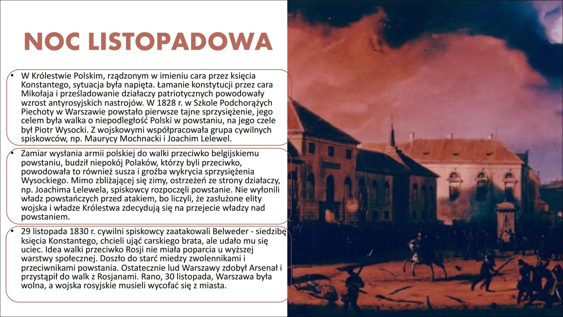 Ziemie polskie w
pierwszej połowie
XIX stulecia # NOC LISTOPADOWA

*   W Królestwie Polskim, rządzonym w imieniu cara przez księcia
Konstant