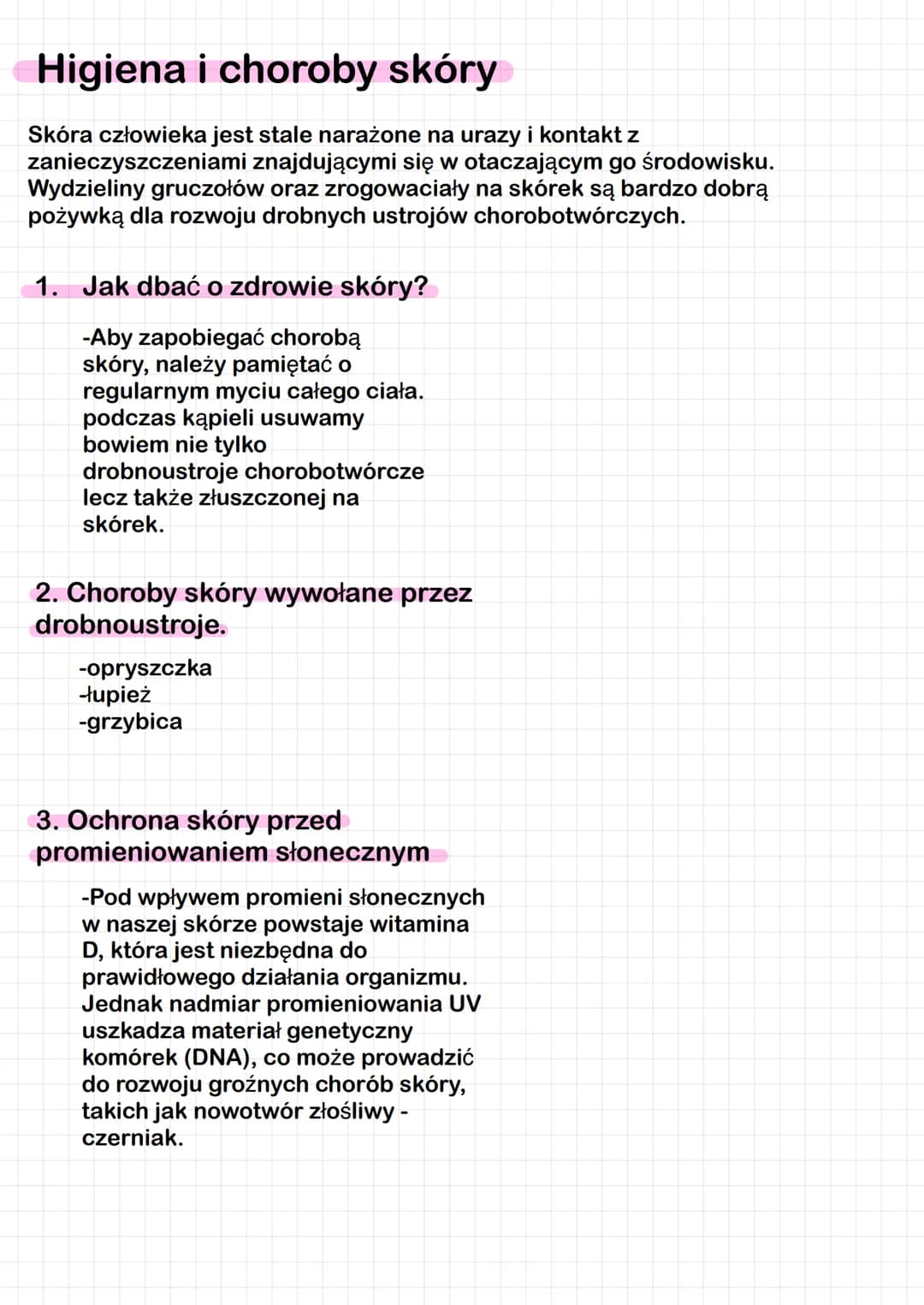 Higiena i choroby skóry
Skóra człowieka jest stale narażone na urazy i kontakt z
zanieczyszczeniami znajdującymi się w otaczającym go środow