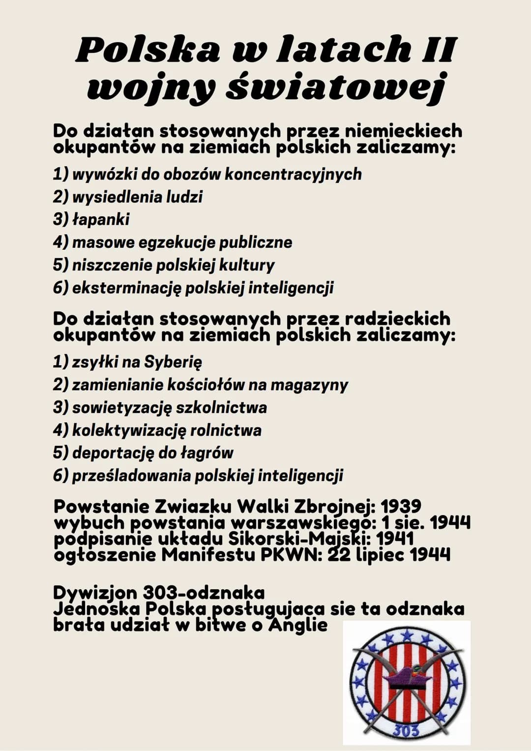 Polska w latach II
wojny światowej
Do działan stosowanych przez niemieckiech
okupantów na ziemiach polskich zaliczamy:
1) wywózki do obozów 