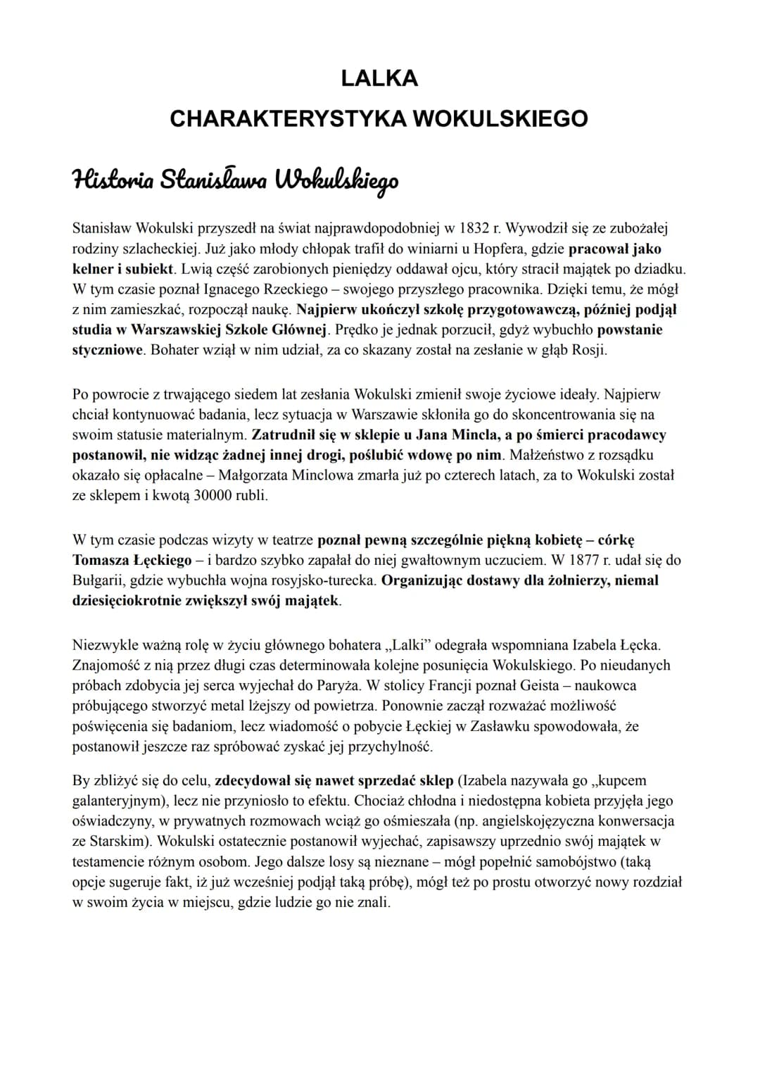 LALKA
CHARAKTERYSTYKA WOKULSKIEGO
Historia Stanisława Wokulskiego
Stanisław Wokulski przyszedł na świat najprawdopodobniej w 1832 r. Wywodzi