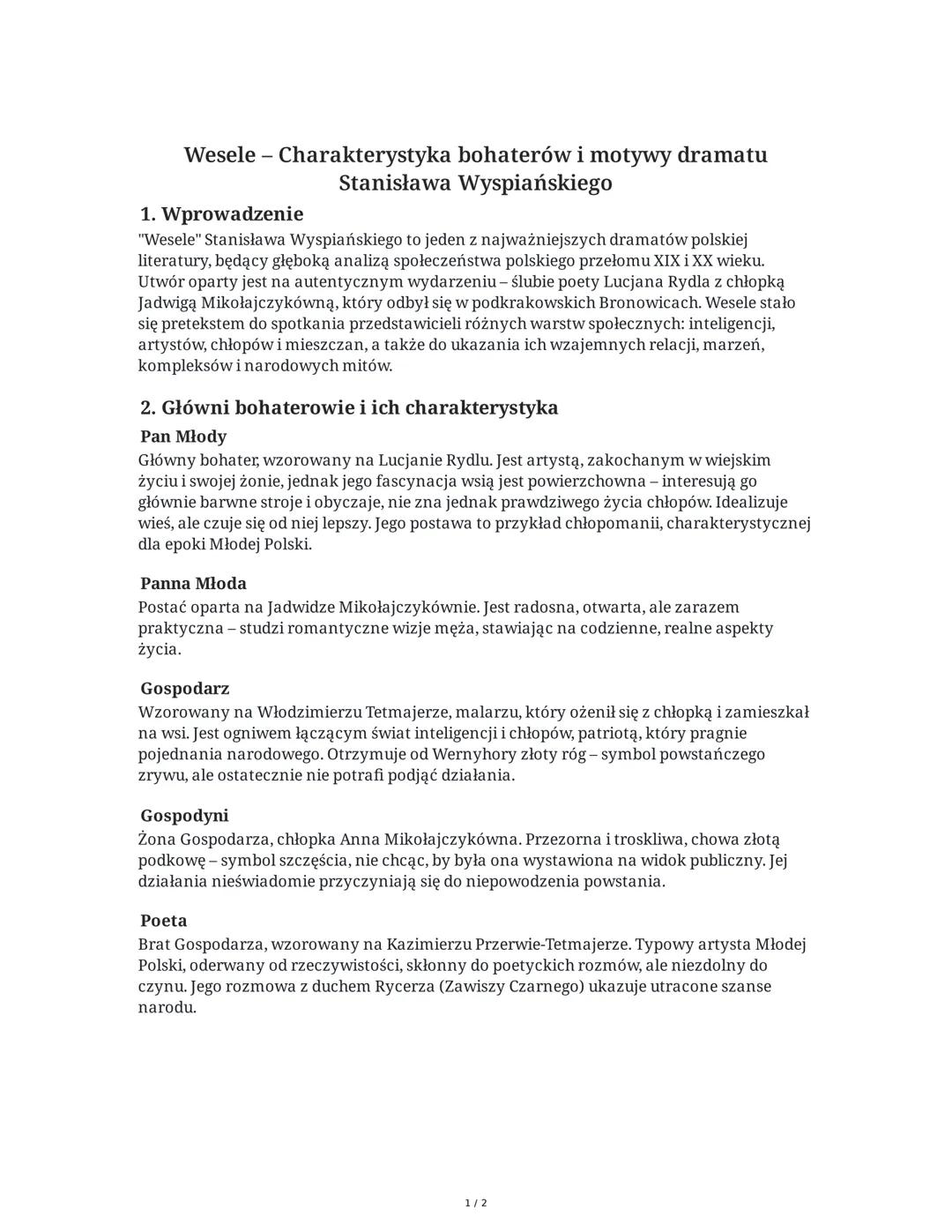 # Wesele - Charakterystyka bohaterów i motywy dramatu
Stanisława Wyspiańskiego

1. Wprowadzenie

"Wesele" Stanisława Wyspiańskiego to jeden 