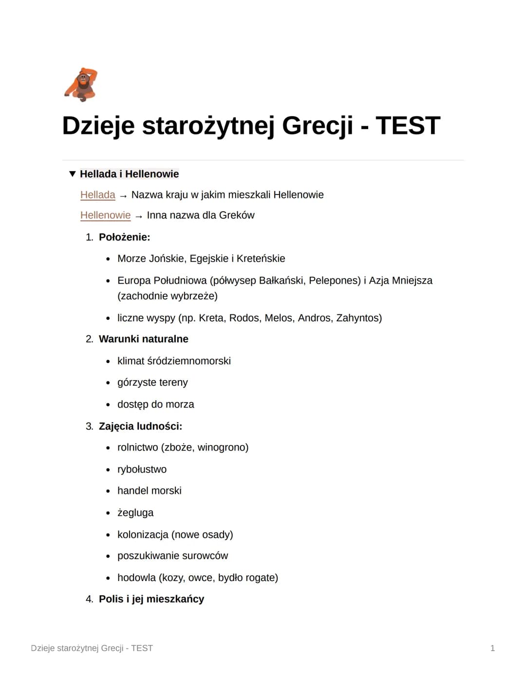 Dzieje starożytnej Grecji - TEST
▾ Hellada i Hellenowie
Hellada Nazwa kraju w jakim mieszkali Hellenowie
Hellenowie Inna nazwa dla Greków
1.